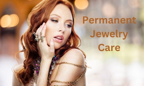 What is Permanent Jewelry? Your Ultimate Guide to Everlasting Adornment